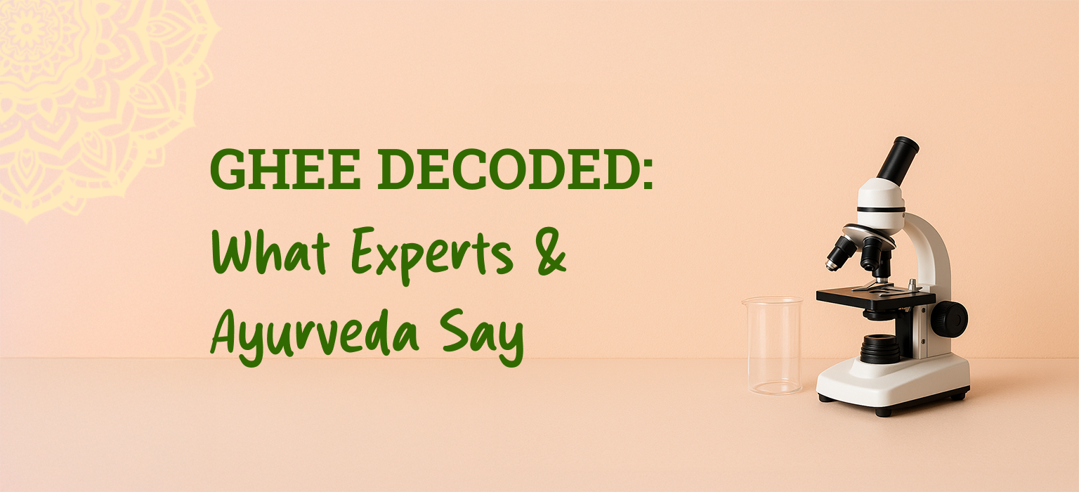 Is Ghee Really Healthy? What Modern Science & Ayurveda Say
