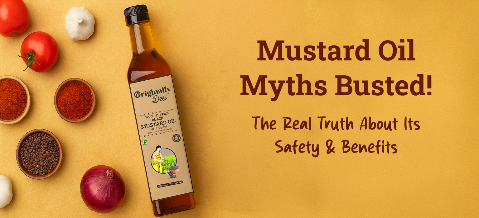 Is Mustard Oil Safe? The Truth About Cold-Pressed Mustard Oil