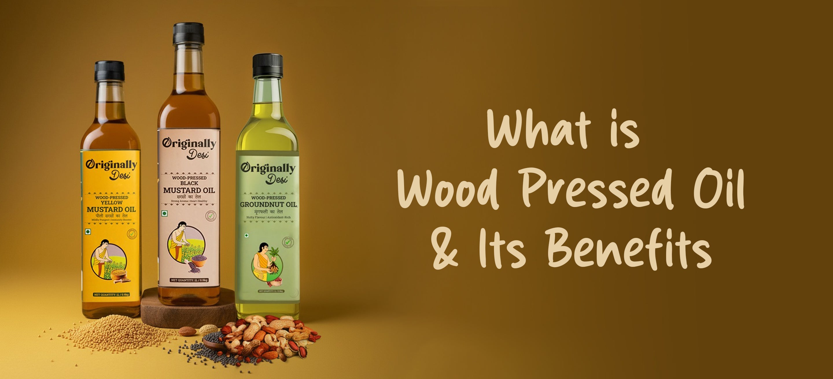 What is Wood Pressed Oil and Its Benefits: The Desi Secret to Pure, Healthy Living